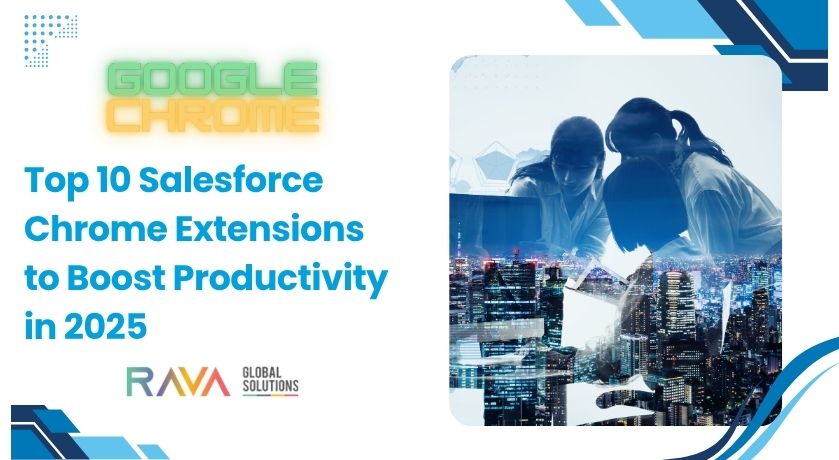 Salesforce Chrome Extensions