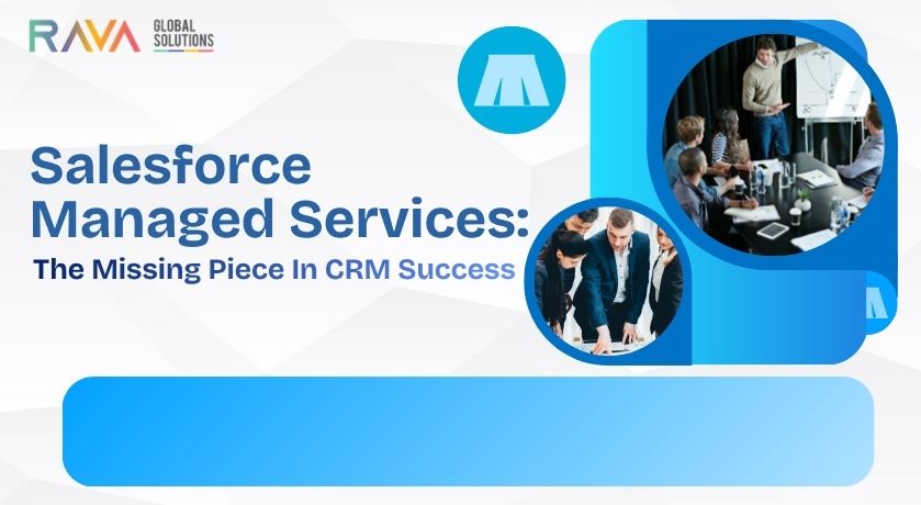 How Salesforce managed services help in CRM optimization.