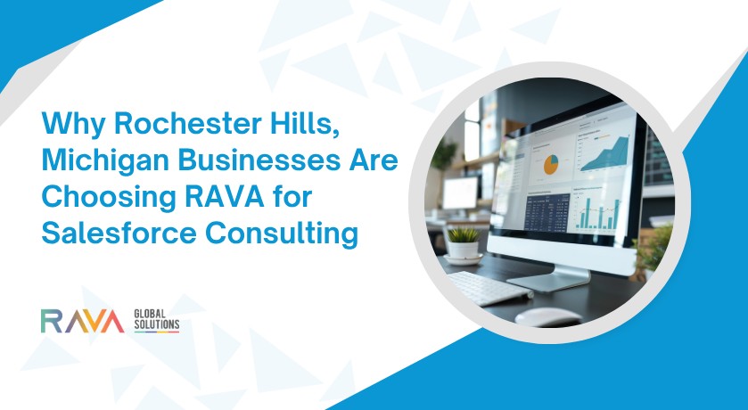 RAVA Salesforce consulting services for Rochester Hills businesses
